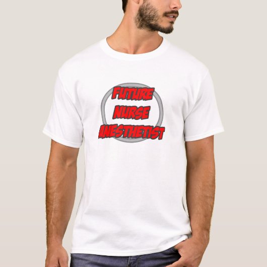 Future Nurse Anästhesist T-Shirt (Vorderseite)