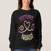 Future Nurse Future CNA RNA LPN Sweatshirt (Vorderseite)