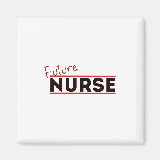 Future Nurse Magnet (Vorne)