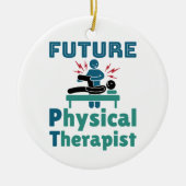 Future Physical Therapist PT Student Keramik Ornament (Vorne)