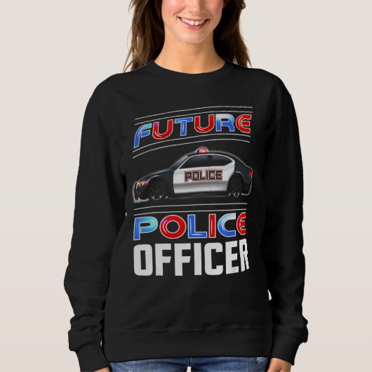 Future Police Officer Costume Future Poli Sweatshirt (Vorderseite)