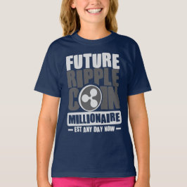 Future RIPPLE Coin Millionaire - Jetzt jeden Tag v T-Shirt
