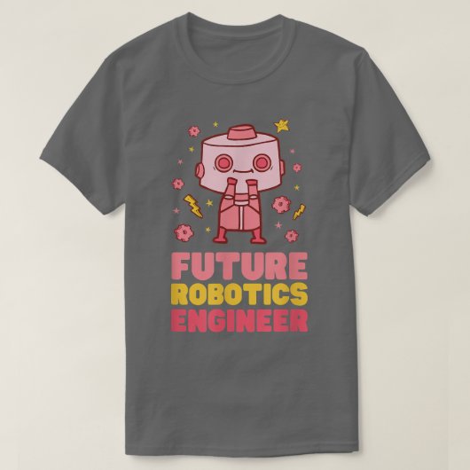 Future Robotics Engineer - Nerdy Science847 T-Shirt (Design vorne)