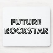 Future Rock Star Mousepad (Vorne)