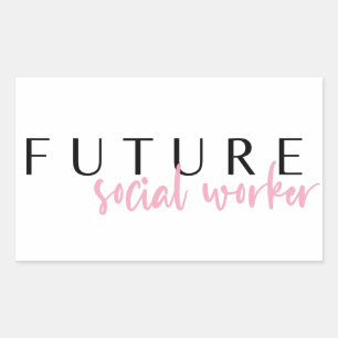 Future Social Worker // Career Professionals Quote Rechteckiger Aufkleber
