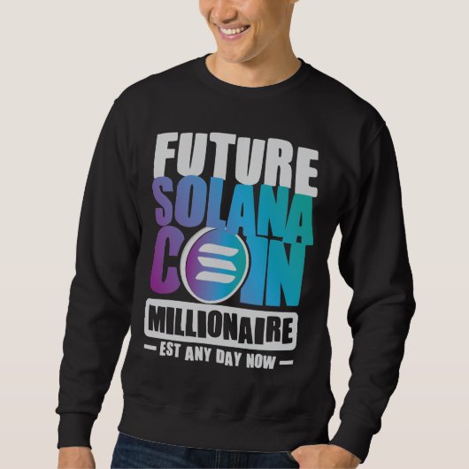 Future SOLANA Coin Millionaire Hoodie (Vorderseite)