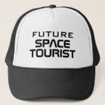 Future Space Tourist lustige Science Fiction Truckerkappe<br><div class="desc">Future Space Tourist lustige LKW-Hut. Coole moderne Typografie-Kappe für Männer und Frauen. Spaß Geburtstagsgeschenk Idee für Menschen in Weltraum Reisen,  Science Fiction,  Science-Fiction-Filme,  NASA,  Raketen etc. Kaufen Sie eine für Ihre Mitarbeiter,  Freunde,  Familie.</div>