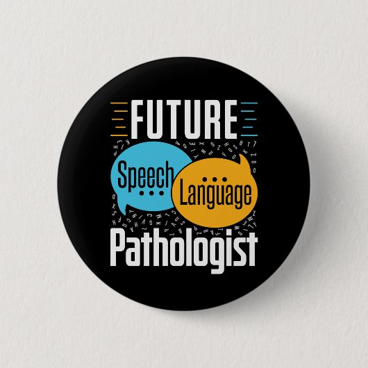 Future Speech Pathologe SLP Button (Vorderseite)