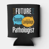 Future Speech Pathologe SLP Dosenkühler (Rückseite)