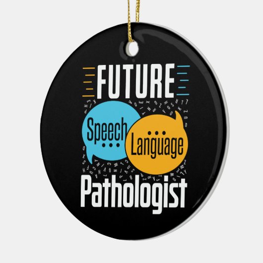 Future Speech Pathologe SLP Keramik Ornament (Links)