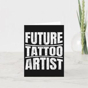 Future Tattoo Artist Funny Tattoo Lover Tattoos Gr Karte
