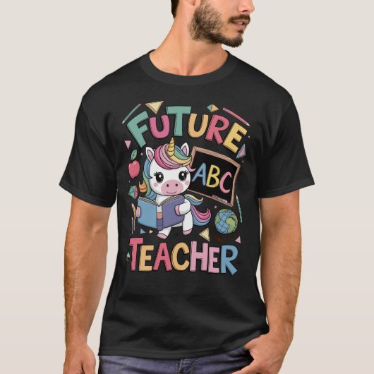 Future Teacher Fantasy Unicorn T-Shirt (Vorderseite)