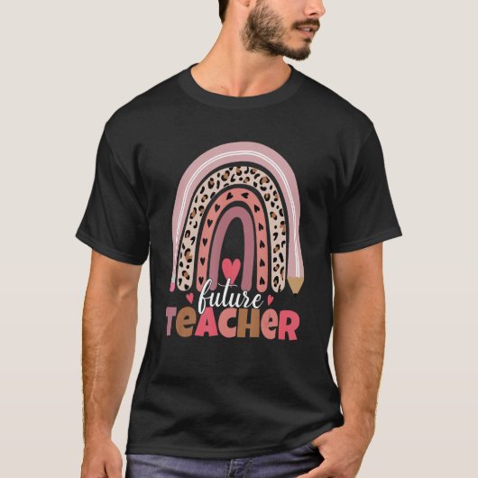 Future Teacher Rainbow Themed Apparel T-Shirt (Vorderseite)