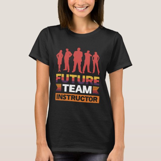 Future Team Instructor T-Shirt (Vorderseite)
