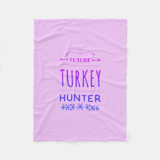 Future Turkey Hunter Baby Blanket Fleecedecke (Vorderseite)