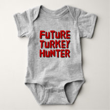 Future Turkey Hunter Baby Bodysuit