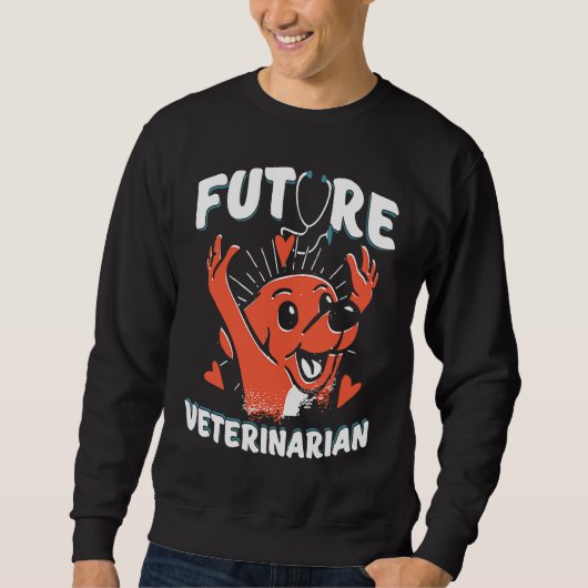 Future Veterinarian Vet Student Dogtor Sweatshirt (Vorderseite)