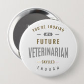 Future Veterinary Gift Ideen Button (Vorne & Hinten)