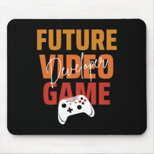 Future Video Game Developer - Funny Game Designer Mousepad