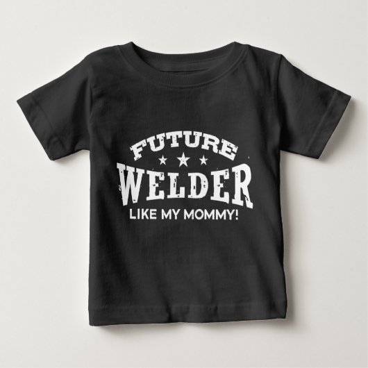 Future Welder like my Mommy Baby T-shirt (Vorderseite)