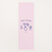 Future wife yoga mats yogamatte (Vorderseite)