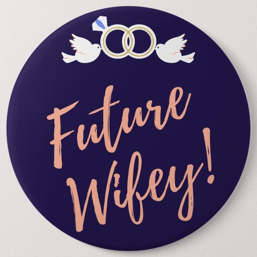 Future Wifey Love Birds Button (Vorderseite)