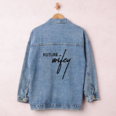 Future Wifey Statement Denim Jacket Jeansjacke (Hangar)