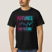 Futures-Börse T-Shirt (Vorderseite)