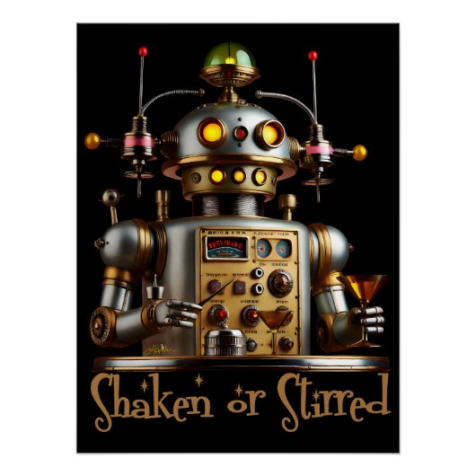Futuristischer Roboter Barkeeper "Geschüttelt oder Poster (Vorderseite)