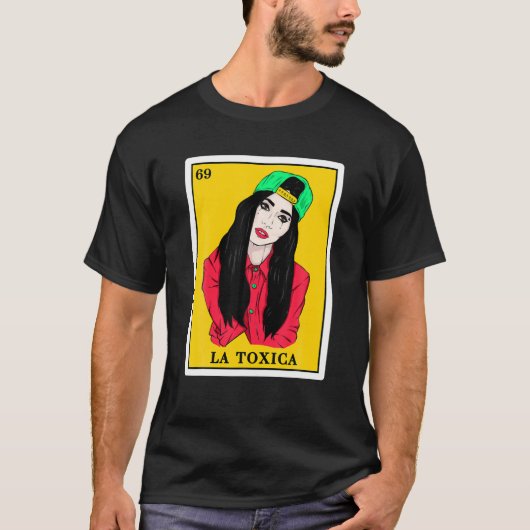 Fuuny La Toxica Lottery Geschenk Frauen Mexikanisc T-Shirt (Vorderseite)