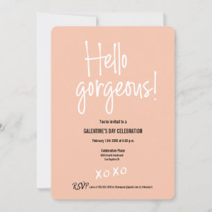 Fuzzy Peach Hello Gorgeous Galentine's Day XOXO Einladung