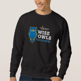 FVMS Weise Eulen unterrichten hier Männer Basic Sweatshirt