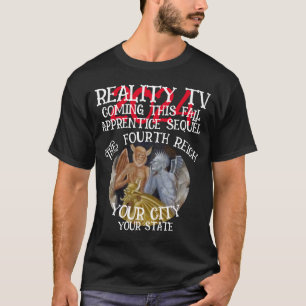 FW HG SL REALITÄTS-TV VIERTES REICH FALL TRUMP T-Shirt