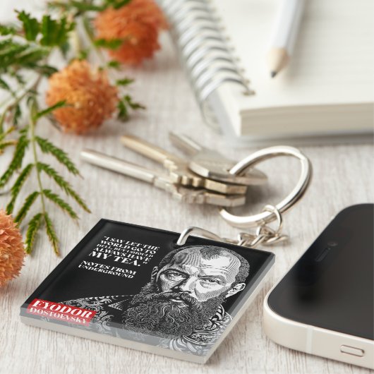 Fyodor Dostoevsky - Zitat zum Tee-Spaß Schlüsselanhänger (Vorderseite rechts)