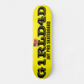 G1RLD4D-Skateboard Skateboard (Vorderseite)