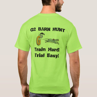 G2 BARN HUNT T - Shirt