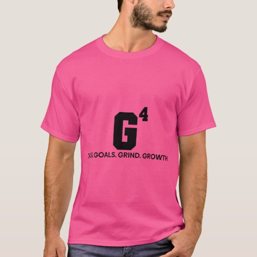G4 Goals Grind Growth Funny Christlich T-Shirt (Vorderseite)