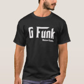 G Funk Westküste T-Shirt (Vorderseite)