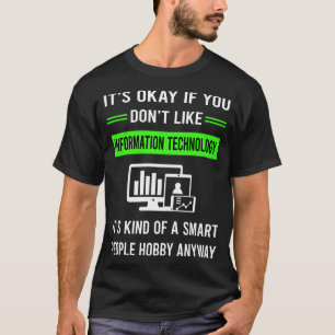 G Intelligente Menschen - Informationstechnologie T-Shirt