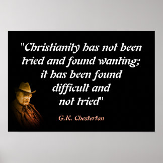 G.K. Chesterton Quote On Christianity Poster