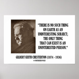 G.K. Chesterton Uninteressantes Thema Uninteressie Poster