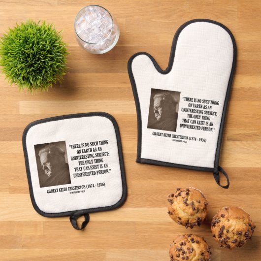 G.K. Chesterton Uninteresting Subject Uninterested Ofenhandschuh & Topflappen-Set (Oben Unten)