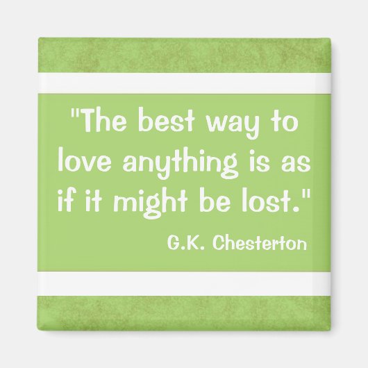 G.K. Chesterton Zitat Magnet (Vorne)