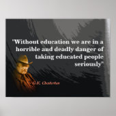 G.K. Chesterton Zitat zum Bildung-Poster Poster (Vorne)