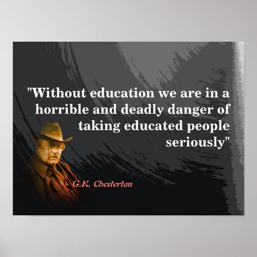 G.K. Chesterton Zitat zum Bildung-Poster Poster (Vorne)