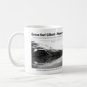 G K Gilbert IV - Vorangehen mit Geomorphologist Kaffeetasse