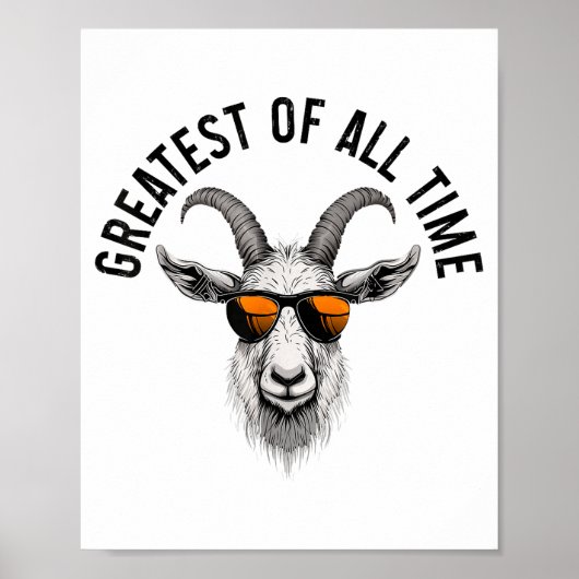 G.o.a.t. Funny Goat Lover Farm Animal Farmer Poster (Vorne)