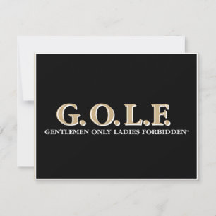 G.O.L.F. GENTLEMEN NUR DAMIT VERBOTENE DAMEN