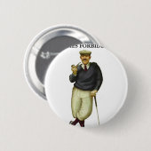 G.O.L.F. HERR-NUR DAMEN VERBOTEN BUTTON (Vorne & Hinten)