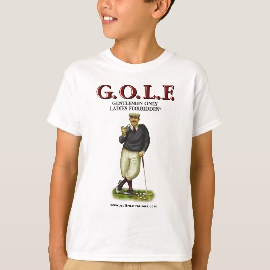 G.O.L.F. HERR-NUR DAMEN VERBOTEN T-Shirt (Vorderseite)